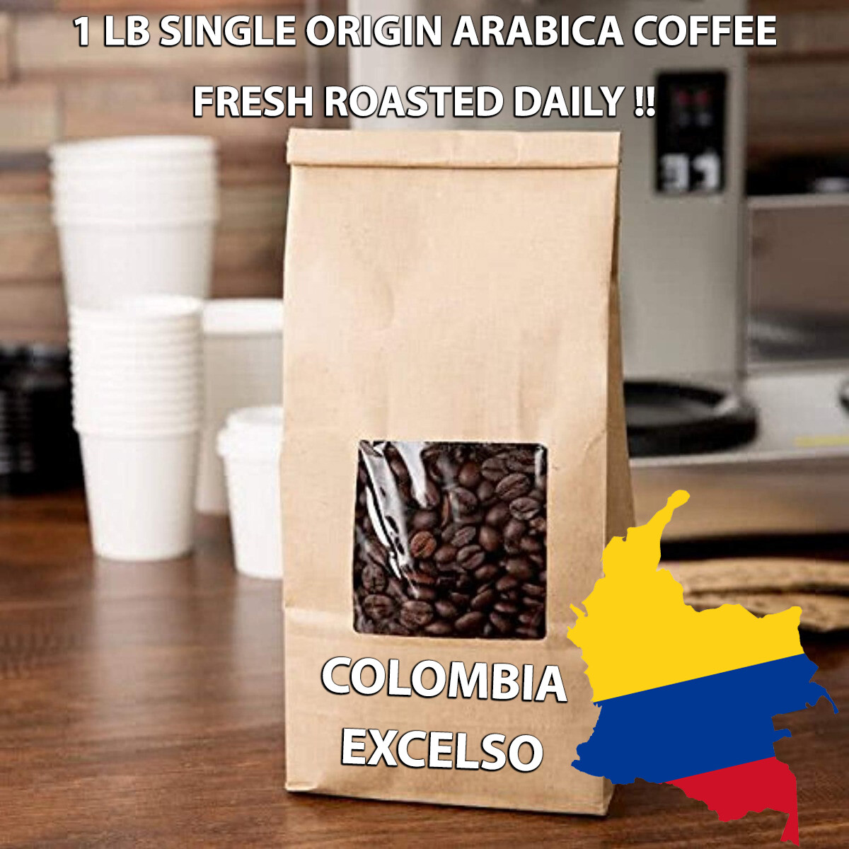 1 LB COLOMBIA EXCELSO SAMPLE ROASTED COFFEE WHOLE BEAN, GROUND – ARABICA